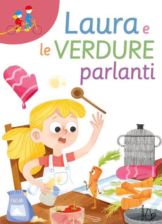 Laura e le verdure parlanti - Sara Piazza - copertina