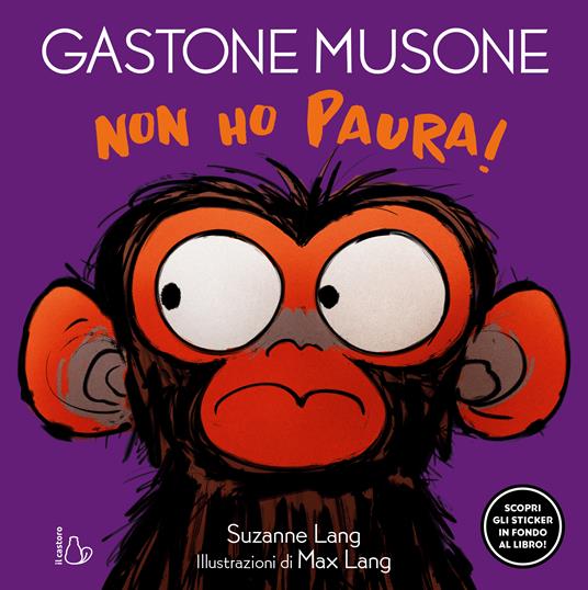 Non ho paura! Gastone Musone - Suzanne Lang - copertina
