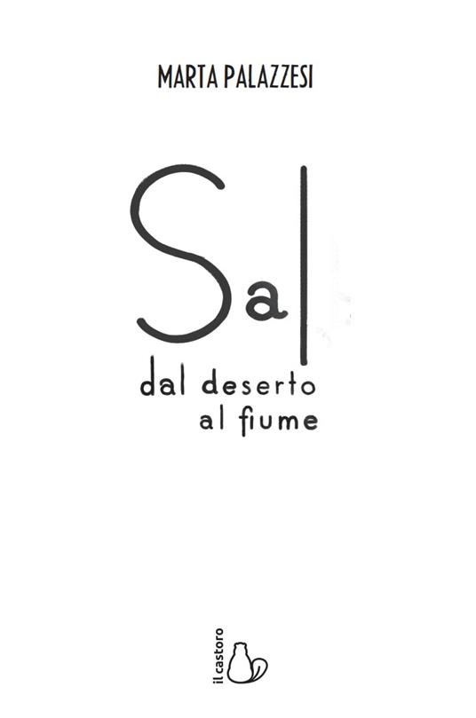 Sal, dal deserto al fiume - Marta Palazzesi - 2