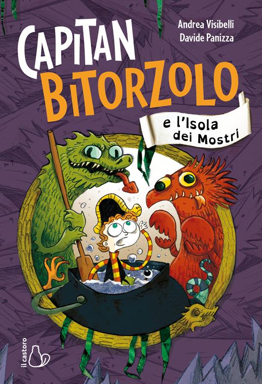 Capitan Bitorzolo e l'isola dei mostri. Vol. 3 - Andrea Visibelli - copertina