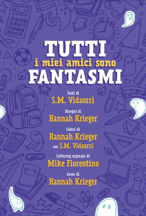 Tutti i miei amici sono fantasmi - S. M. Vidaurri - 2