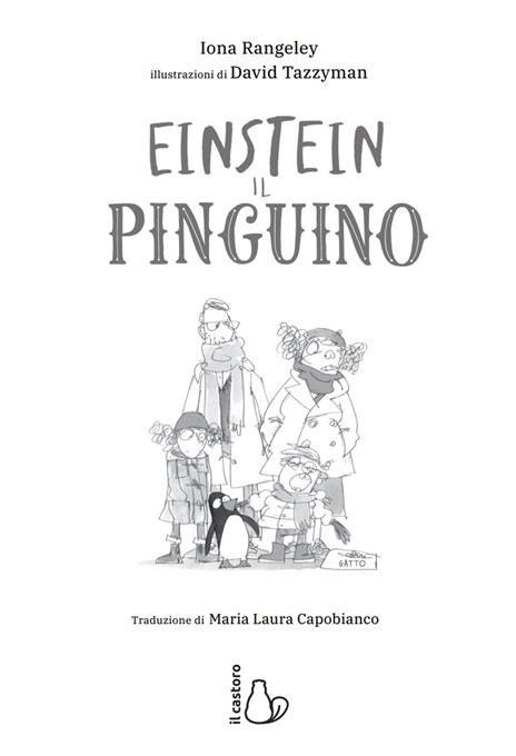 Einstein. L'incredibile storia di un pinguino per amico - Iona Rangeley - 2