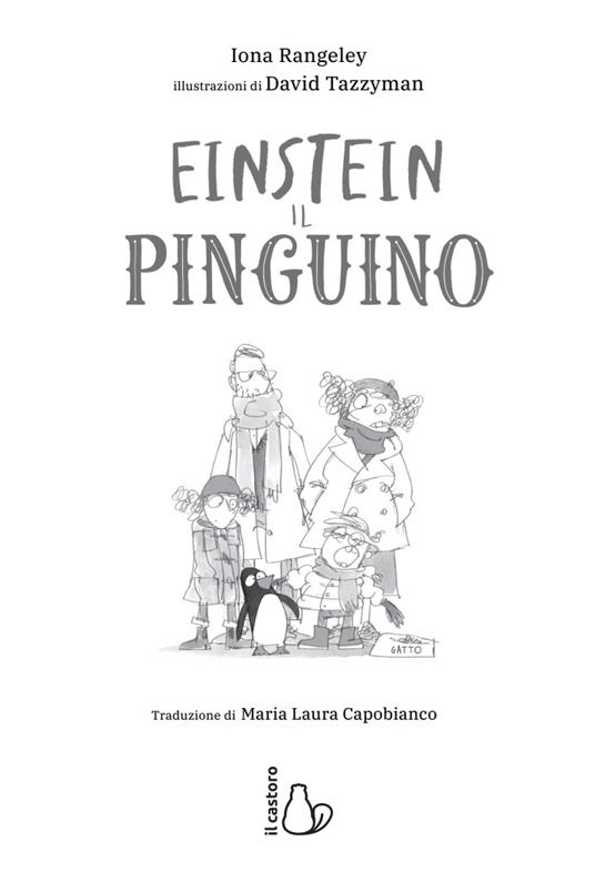 Einstein. L'incredibile storia di un pinguino per amico - Iona Rangeley - 2
