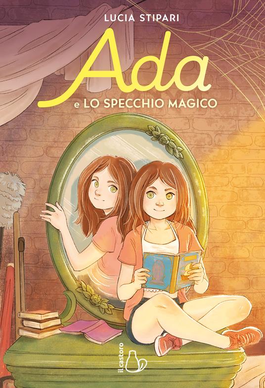 Ada e lo specchio magico - Lucia Stipari - copertina