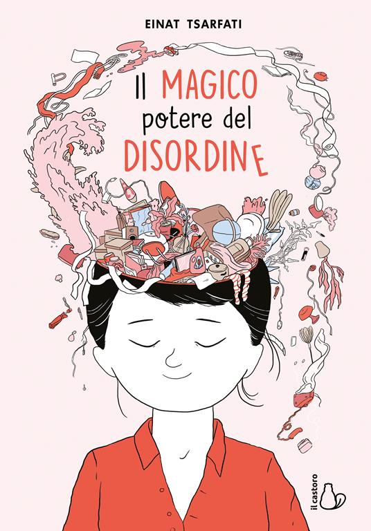 Il magico potere del disordine - Einat Tsarfati - copertina