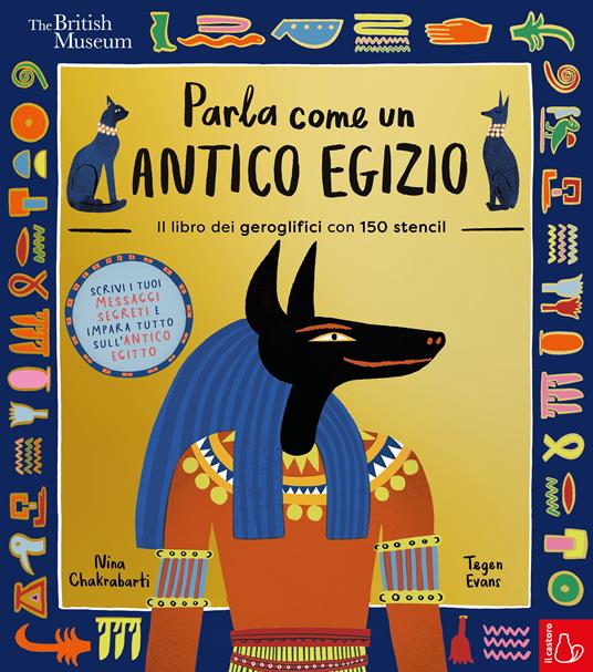 Parla come un antico egizio. Ediz. a colori - Tegen Evans - copertina