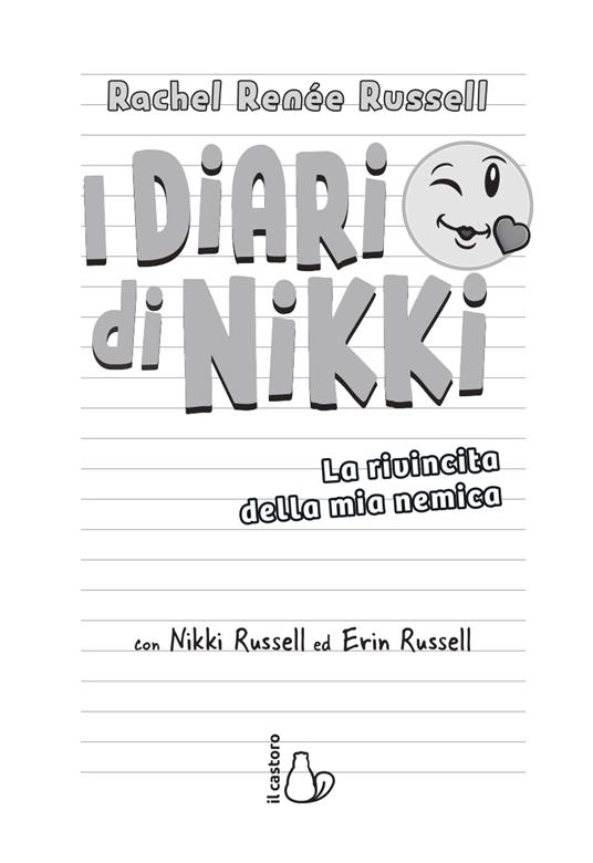 La rivincita della mia nemica. I diari di Nikki. Vol. 9 - Rachel Renée Russell - 2