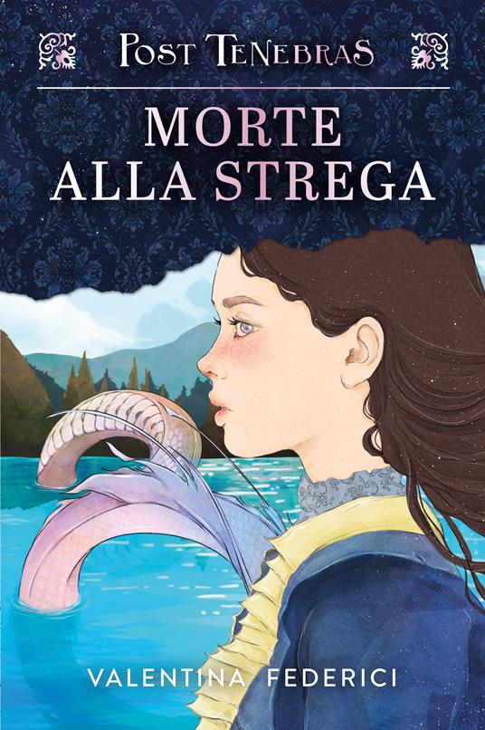 Post Tenebras. Caccia alla strega - Valentina Federici - copertina