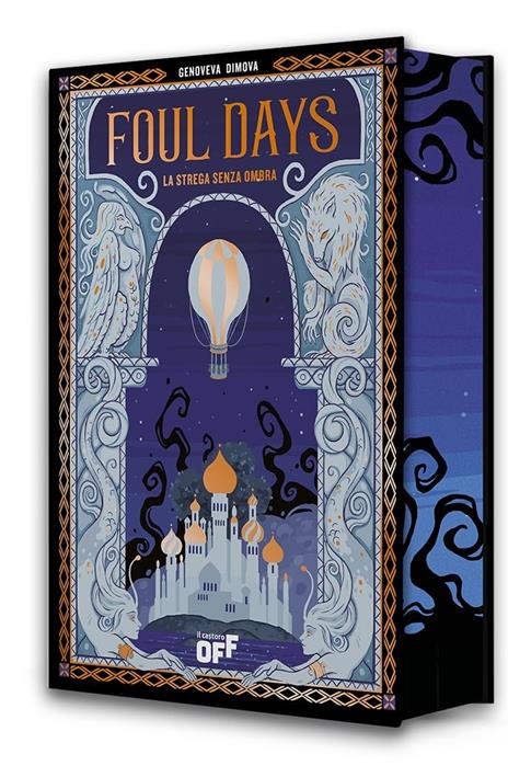 Foul Days. La strega senza ombra - Genoveva Dimova - copertina