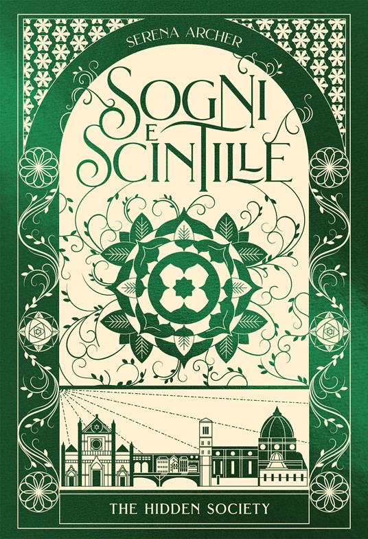Sogni e scintille. The hidden society. Vol. 3 - Serena Archer - copertina