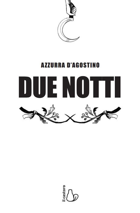 Due notti - Azzurra D'Agostino - 2