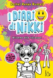 Libro Brianna all riscossa! I diari di Nikki. Vol. 16 Rachel Renée Russell