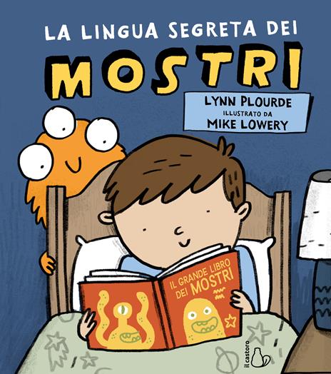 La lingua segreta dei mostri. Ediz. a colori - Lynn Plourde - copertina