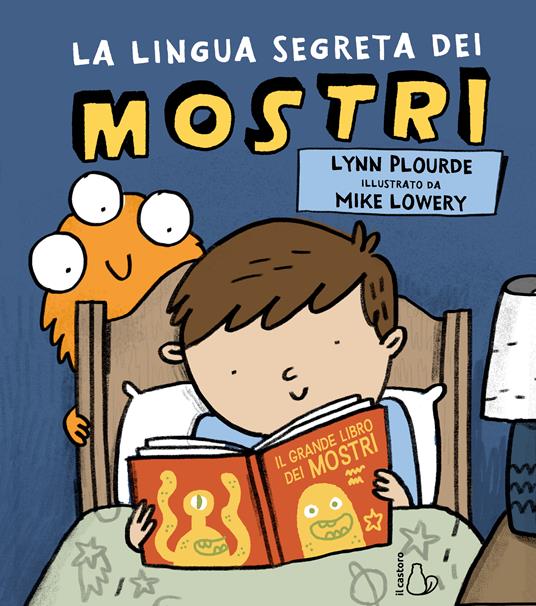 La lingua segreta dei mostri. Ediz. a colori - Lynn Plourde - copertina