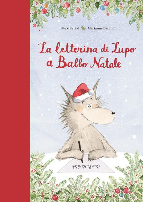 La letterina di Lupo a Babbo Natale. Ediz. a colori - Shakti Staal - copertina