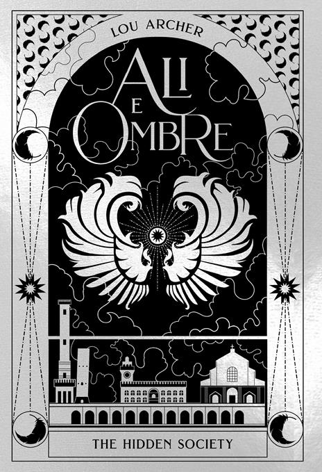 Ali e ombre. The hidden society. Vol. 4 - Lou Archer - copertina