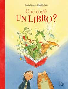 Libro Che cos’è un libro? Ediz. a colori Lucia Stipari