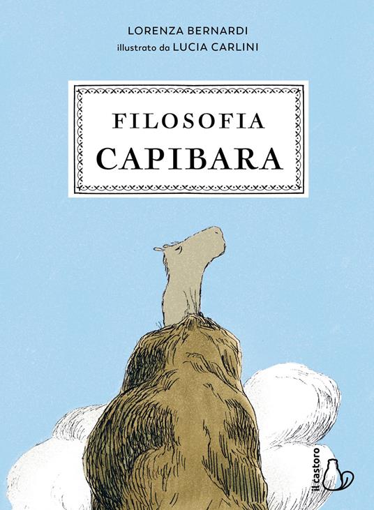 Filosofia Capibara - Lorenza Bernardi - copertina