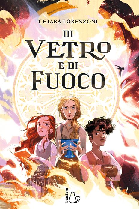 Di vetro e di fuoco - Chiara Lorenzoni - copertina