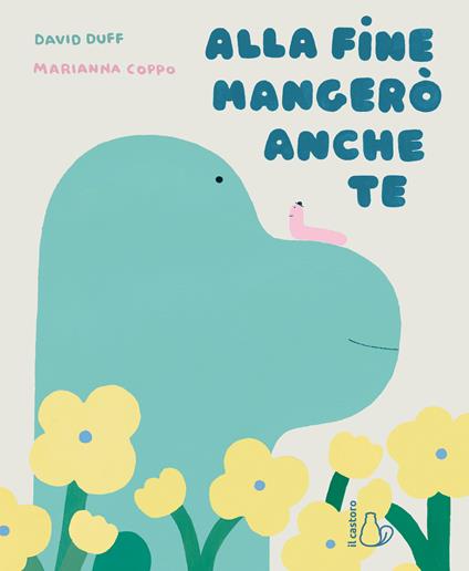 Alla fine mangerò anche te - David Duff - copertina