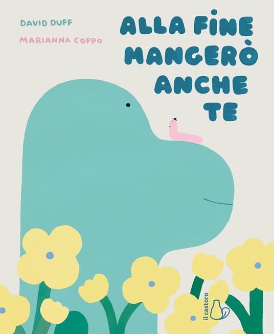 Alla fine mangerò anche te - David Duff - copertina
