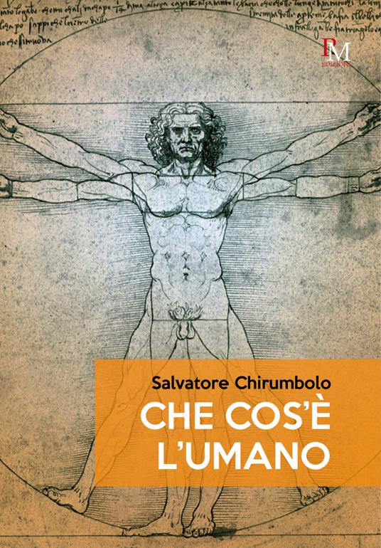 Che cos'è l'umano - Salvatore Chirumbolo - copertina