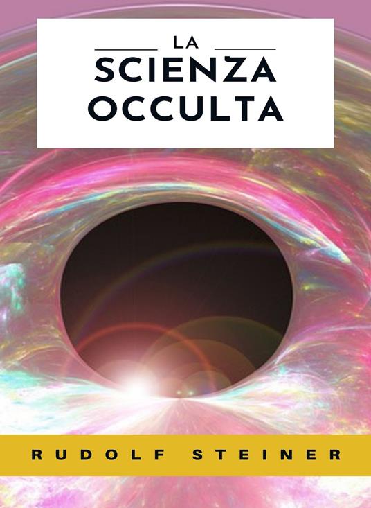 La scienza occulta - Rudolf Steiner - copertina