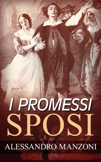 I promessi sposi - Alessandro Manzoni - copertina