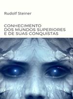 Conhecimento dos mundos superiores e de suas conquistas