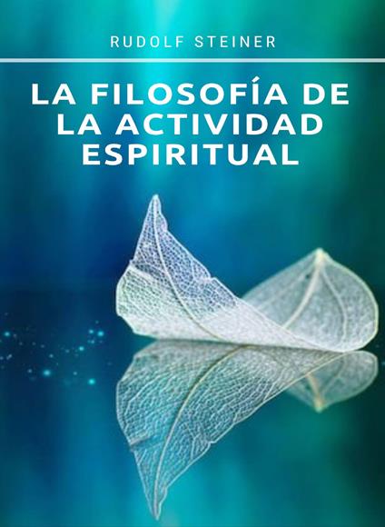 La filosofía de la actividad espiritual - Rudolf Steiner - copertina