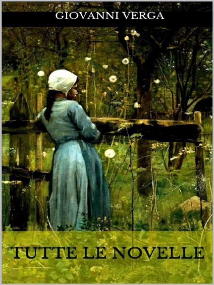 Tutte le novelle - Giovanni Verga - copertina