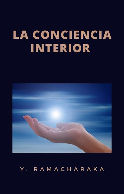 La conciencia interior - yogi Ramacharaka - copertina
