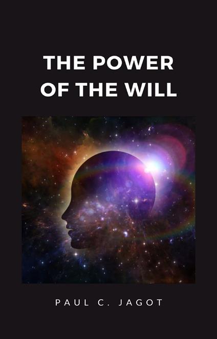 The power of the will - Jagot Paul C. - copertina