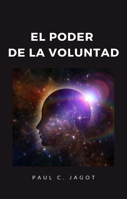 El poder de la voluntad - Jagot Paul C. - copertina