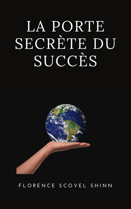 La porte secrète du succès - Florence Scovel Shinn - copertina