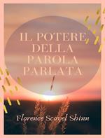 Il potere della parola parlata