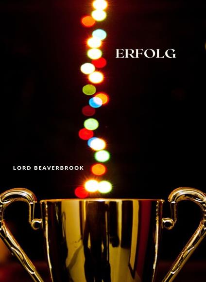Erfolg. Nuova ediz. - Lord Beaverbrook - copertina