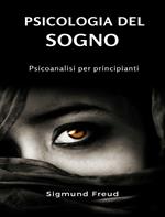 Psicologia del sogno - Psicoanalisi per principianti (tradotto)