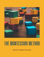 The Montessori method. Nuova ediz.