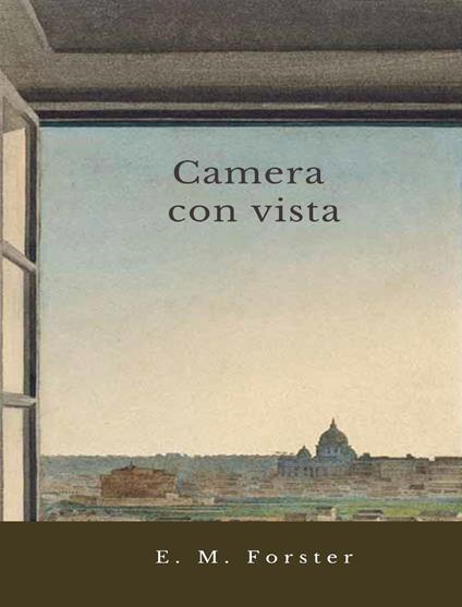 Camera con vista - Edward Morgan Forster - ebook