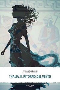 Thalia, il ritorno del vento - Stefano Girardi - copertina