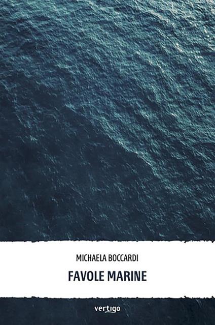 Favole marine - Michaela Boccardi - ebook