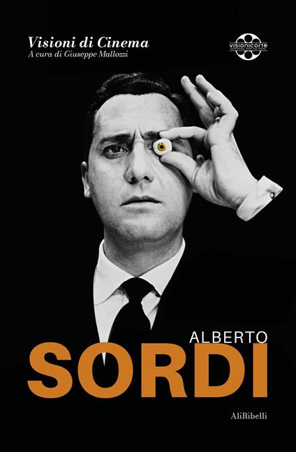 Alberto Sordi. Quaderni di Visioni Corte Film Festival - copertina