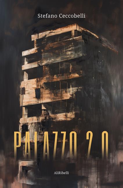 Palazzo 2.0 - Stefano Ceccobelli - copertina