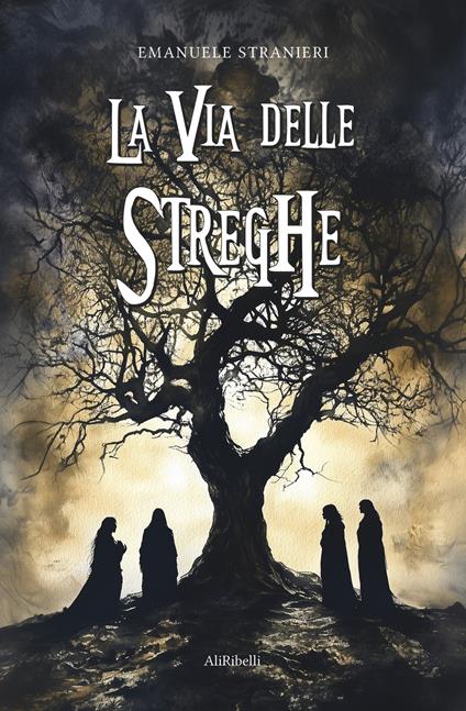 La via delle streghe - Emanuele Stranieri - ebook