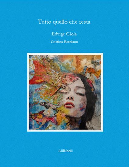 Tutto quello che resta - Edvige Gioia - copertina