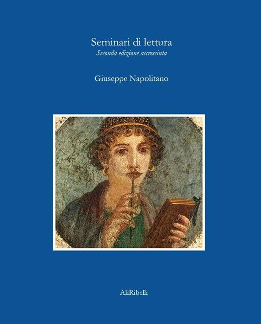 Seminari di lettura. Ediz. ampliata - Giuseppe Napolitano - copertina