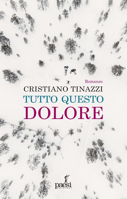 Tutto questo dolore - Cristiano Tinazzi - ebook