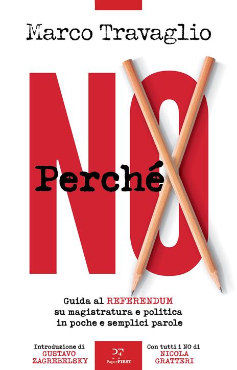 Perché NO. Guida al referendum su magistratura e politica in poche e semplici parole - Marco Travaglio - copertina