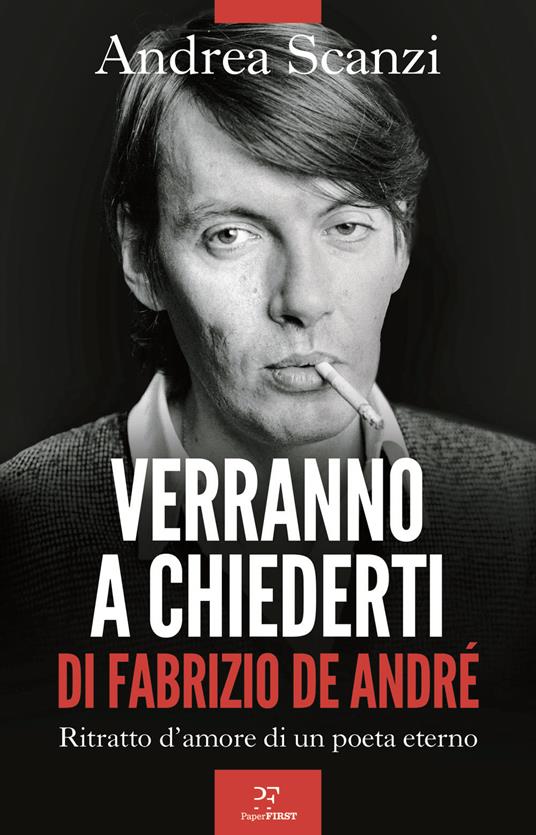 Verranno a chiederti di Fabrizio De André - Andrea Scanzi - ebook
